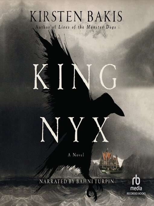 Title details for King Nyx by Kirsten Bakis - Available